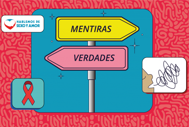 Las mentiras que te contaron sobre VIH/SIDA