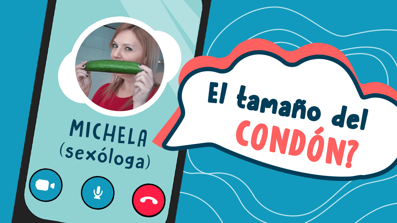 Consultorio Sexual_ Michela_ Tamaño Condón
